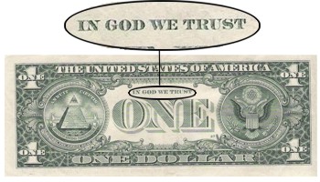 ¿Por qué en los dólares americanos dice In God We Trust?